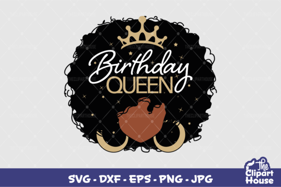 Birthday Afro Queen: The Ultimate Digital Design for Cricut, Silhouette, and Creative Projects
